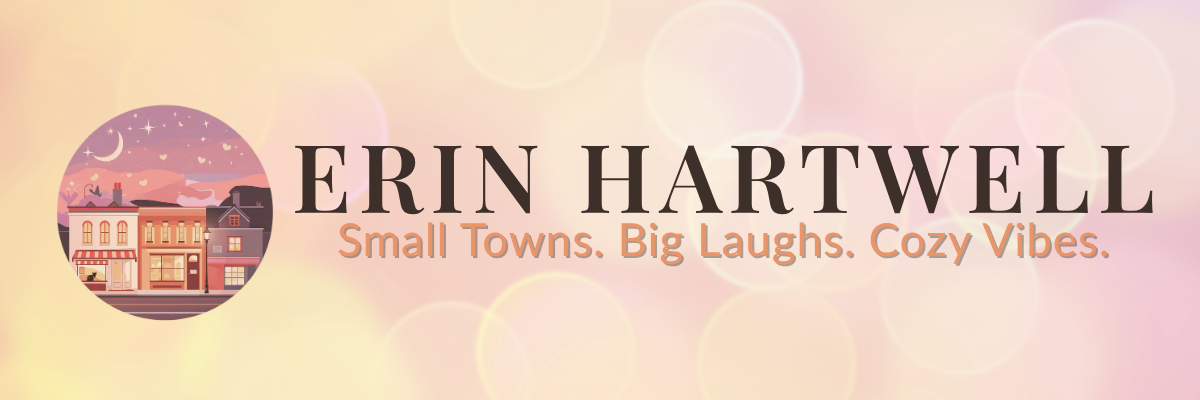 Erin Hartwell — Small Towns. Big Laughs. Cozy Vibes.